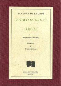Cantico espiritual y poesias: Manuscrito de Jaen (Spanish Edition)