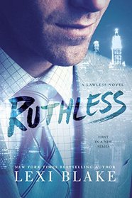 Ruthless: A Lawless Novel