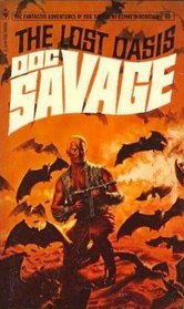 The Lost Oasis (Doc Savage Adventures, #6)