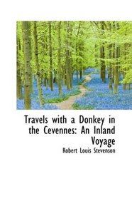 Travels with a Donkey in the Cevennes: An Inland Voyage
