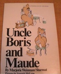 Uncle Boris and Maude