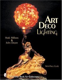 Art Deco Lighting (Schiffer Book for Collectors)