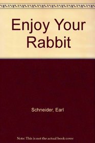 Enjoy your Rabbit