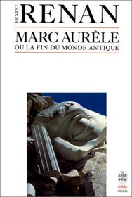 Marc Aurle ou la fin du monde antique, 1882