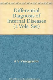 Differential Diagnosis of Internal Diseases (2 Vols. Set)