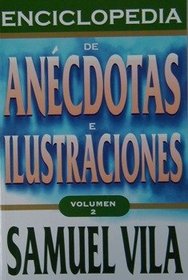Enciclopedia de anecdotas vol. 2 (Spanish Edition)