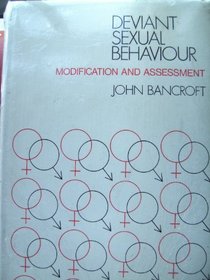 Deviant Sexual Behaviour: Modification and Assessment
