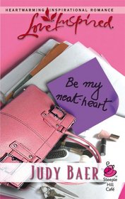 Be My Neat-Heart (Love Inspired)