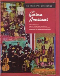 The Russian Americans (Immigrant Experience)