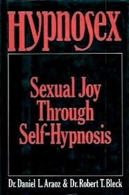 Hypnosex: Sexual Joy Through Self-Hypnosis