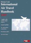 Thomas Cook International Air Travel Handbook (Thomas Cook Touring Handbooks)