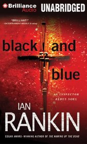 Black and Blue (Inspector Rebus Series)