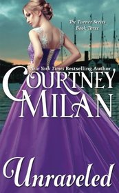 Unraveled (The Turner Series) (Volume 4)
