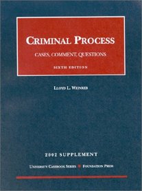 Supplement to Criminal Process (University Casebook Series)
