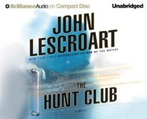The Hunt Club (Hunt Club, Bk 1) (Audio CD) (Unabridged)