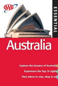 AAA Essential Australia, 7th Edition (Aaa Essential Travel Guide Series)