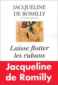 Laisse flotter les rubans: Nouvelles (French Edition)