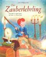 Der Zauberlehrling. ( Ab 5 J.).
