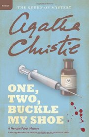 One, Two, Buckle My Shoe (Hercule Poirot, Bk 21) (aka: An Overdose of Death / The Patriotic Murders)