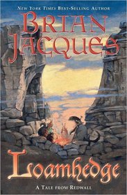 Loamhedge (Redwall, Bk 16)