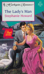 The Lady's Man (Royal Affair, Bk 2) (Harlequin Romance, No 377)