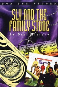 Sly and the Family Stone: An Oral History (For the Record)