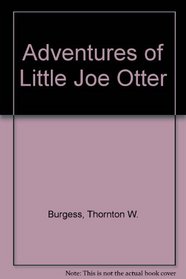 Adventures of Little Joe Otter