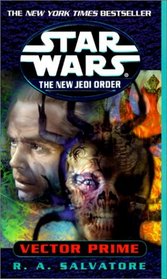 Star Wars: Vector Prime (Star Wars: The New Jedi Order (Hardcover))