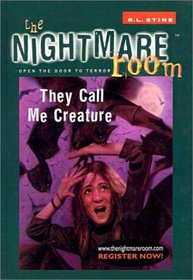 They Call Me Creature (Nightmare Room (Library))