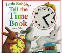 Little Rabbits' Tell the Time Book