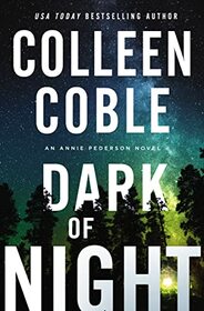 Dark of Night (Annie Pederson, Bk 2)