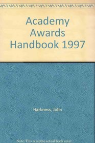 The Academy Awards Handbook: 1997