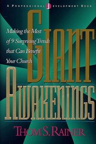 Giant Awakenings: 9 Surprising Trends You Can Use to Benefit Your Church
