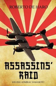 Assassins' Raid: Killing Admiral Yamamoto
