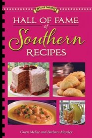 Hall of Fame of Southern Recipes (Best of the Best) (Best of the Best Cookbook)