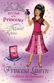 La Princesa Lauren I El Collaret De Diamants (Llibres Infantils I Juvenils-Club)