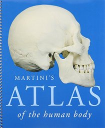 Fundamentals of Anatomy & Physiology & Martini's Atlas of the Human Body &  Modified MasteringA&P with Pearson eText -- ValuePack Access Card -- for Fundamentals of Anatomy & Physiology Package