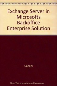 Exchange Server in Microsofts Backoffice Enterprise Solution