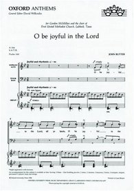 O Be Joyful in the Lord: S.A.T.B. (Oxford Anthems)