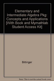 Elementary and Intermediate Algebra Pkg: Concepts and Applications with Book(s) and Other