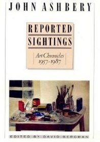 Reported Sightings : Art Chronicles 1957-1987