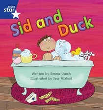 Sid and Duck: Set 4 (Rigby Star Phonics)
