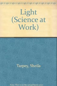 Science at Work 14-16: Light (Science at Work - National Curriculum Edition)