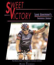 Sweet Victory:Lance Armstrong