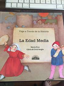 LA Edad Media (Journey Through History Series) (Spanish Edition)