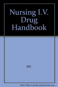 Nursing I.V. Drug Handbook