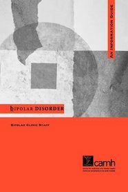 Bipolar Disorder: An Information Guide