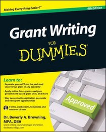Grant Writing For Dummies (For Dummies (Business & Personal Finance))