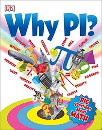 Why Pi? (Big Questions)