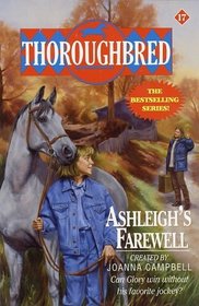 Ashleigh's Farewell (Thoroughbred, Bk 17)